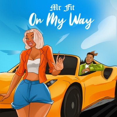 On My Way - Single