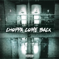 Come Back - Single - choppa