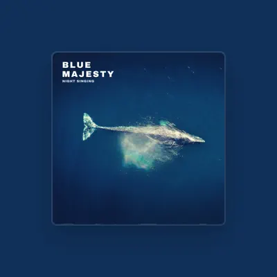 Listen to Blue Majesty, watch music videos, read bio, see tour dates & more!