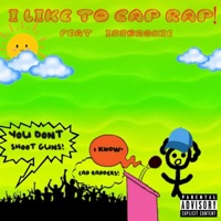 I LIKE TO CAP RAP! (feat. ISSBROKIE) - Single - hason