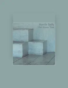 收听 Martin Dally、观看音乐视频、阅读小传、查看巡演日期等 ！