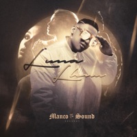 Luna Llena - Single - Manco the Sound