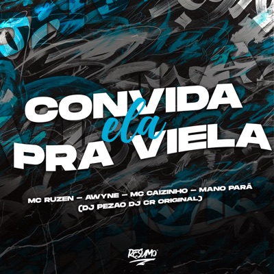 Convida Ela pra Viela (feat. MC Caizinho, Mano Pará & DJ CR Original) - Single
