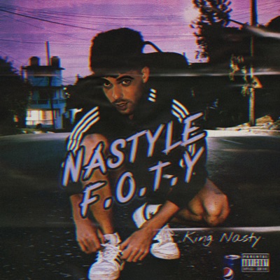 Nastyle F.O.T.Y - Single