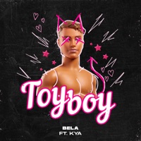 Toy Boy (feat. Kya) - Single - Bela