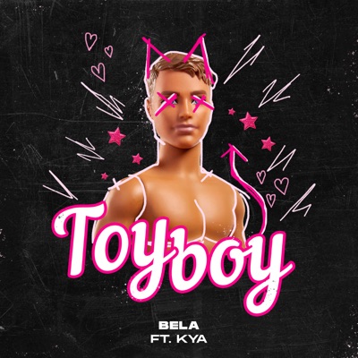 Toy Boy (feat. Kya) - Single