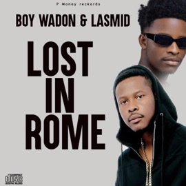 Lost In Rome (feat. Lasmid) DizyMandero