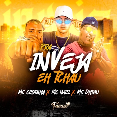Pra Inveja Eh Tchau - Single
