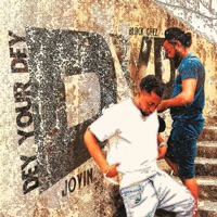 Dey Your Dey (feat. Black Geez) - Single - Jovin