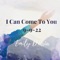 I Can Come To You 9-9-22 artwork