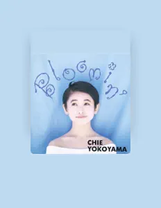 Escucha a CHIE YOKOYAMA, mira videos musicales, lee su biografía, consulta las fechas de las gira y más.