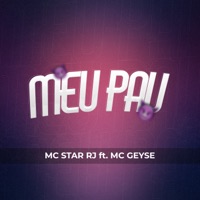 Meu Pau (feat. Mc Geyse) - Single - MC Star Rj & Rodado Records