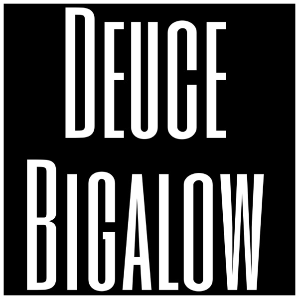 Deuce Bigalow - Single
