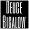 Deuce Bigalow - Treezy 2 Times lyrics