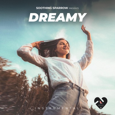 Soothing Sparrow - Dreamy