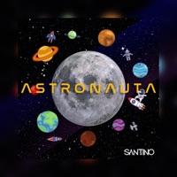 Astronauta - Single - Santino