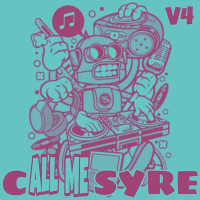 cALL ME Syre V4 - EP