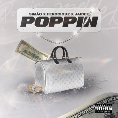 Poppin (feat. Simao & Ferociouz) - Single