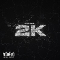2K - Kali & Malcolm Kush