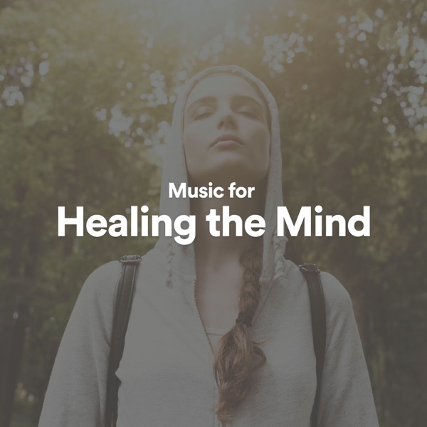 Music for Healing the Mind