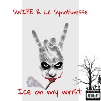 Ice on my wrist (feat. SWIPE) - Single - Lil SynoFinesse