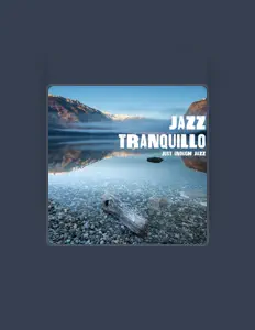 Jazz Tranquillo을(를) 듣고, 뮤직 비디오를 보고, 약력을 읽고, 투어 일정 등을 확인하세요!