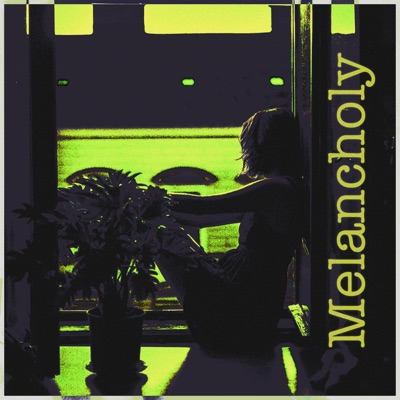 Melancholy - EP