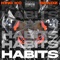 HABITS (feat. Beadz) - King KC lyrics