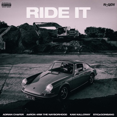 Ride It (feat. Kam Kalloway, Aaron4rmthenayborhood & StickGonBang) - Single