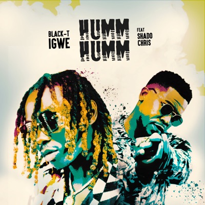 Humm Humm (feat. Shado Chris) - Single