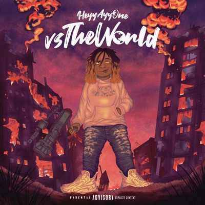 HeyyAyyOne vs. The World - EP