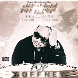 HIT N RUN (feat. D-GOTTI, BILLY COOK & BCofNECRONAM) Pop Goffney