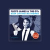 Floyd James & The GTs