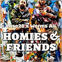 Homies & Friends - Single - Worms Ali & Lase 28