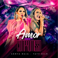Amor Sem Compromisso (feat. Taty Girl) - Single - Sâmya Maia
