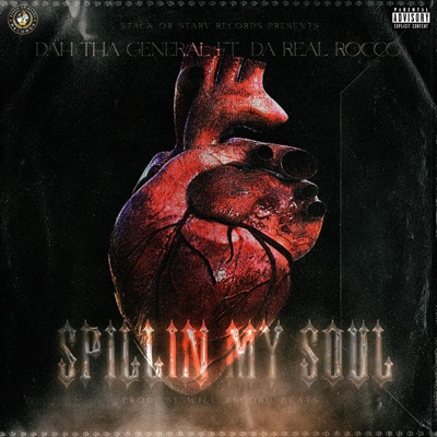 Spillin my soul (feat. Da Real Rocco) - Single