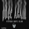 Once Again - Psycho Boys Club