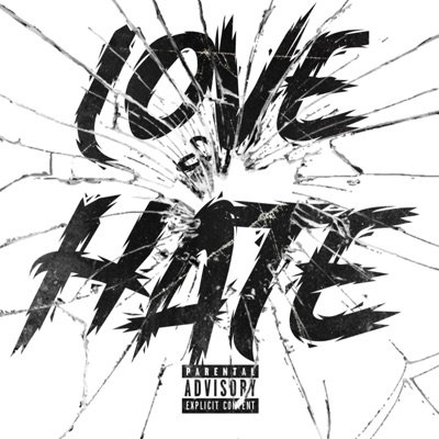 Love & Hate (feat. BarsUp Dinero) - Single
