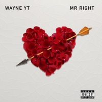 Mr Right - Single - Wayne yt