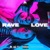 RAVE LOVE