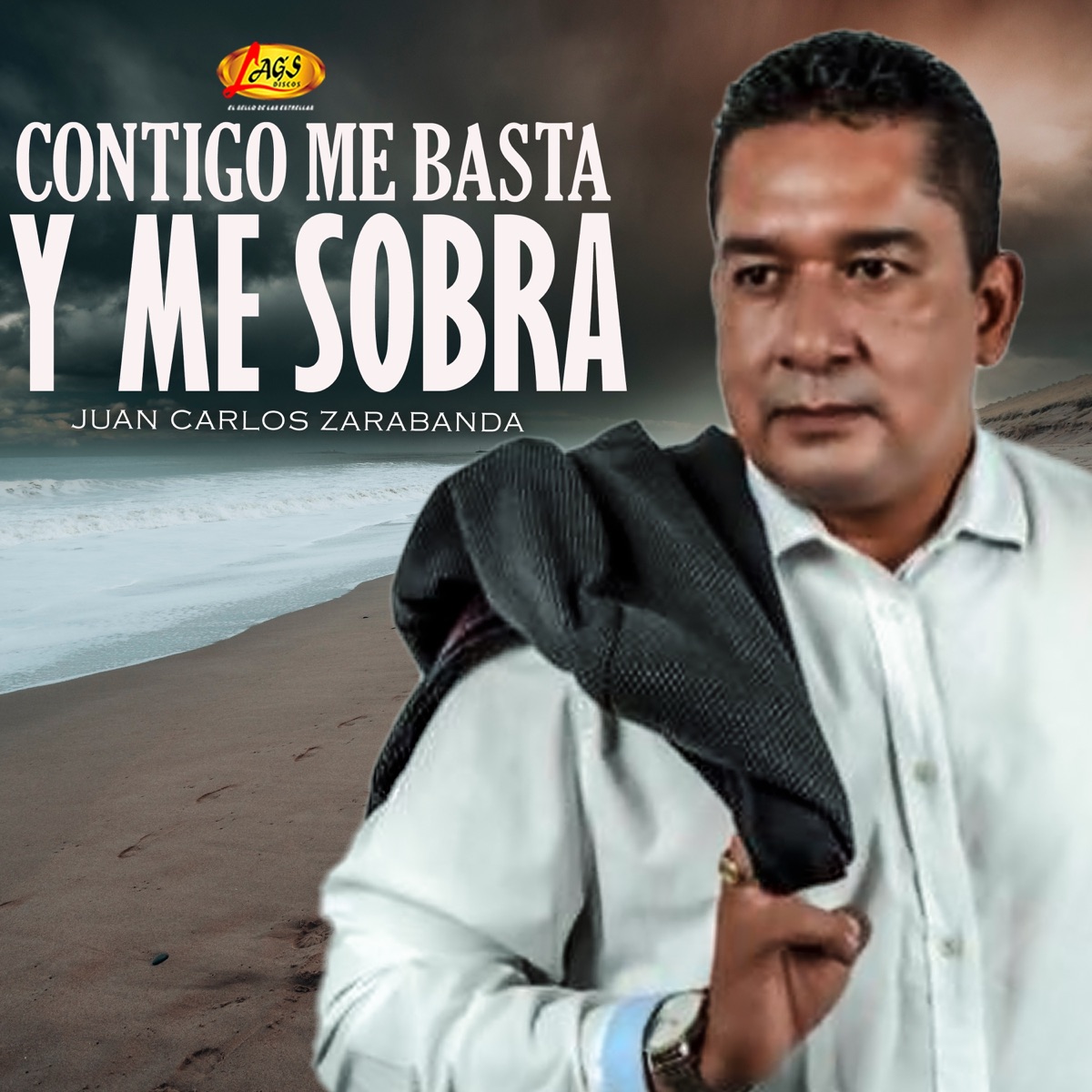 Juan Carlos Zarabanda - Contigo Me Basta y Me Sobra - Single