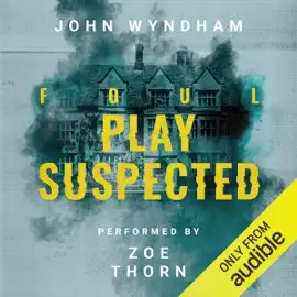 Foul Play Suspected (Unabridged)