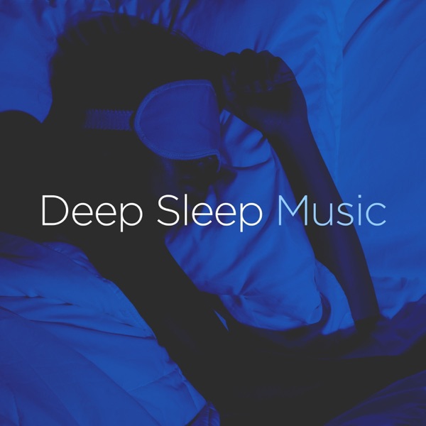 Deep Sleep Music
