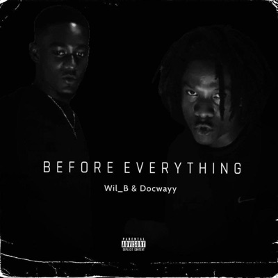 BEFORE EVERYTHING (feat. DOCWAYY) - EP