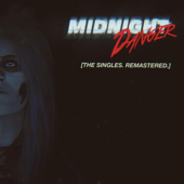 Cover art for The Singles. Remastered. - EP by Midnight Danger