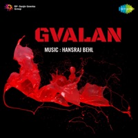 Gvalan (Original Motion Picture Soundtrack) - Hansraj Behl