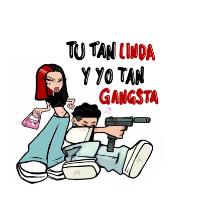 Tú Tan Linda & Yo Tan Gangsta (feat. Thano) - Single