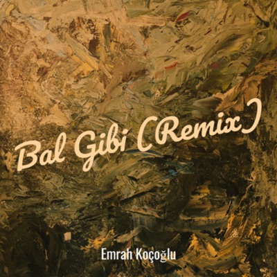 Emrah Koçoğlu - Bal Gibi (Remix)