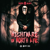 Nightmare on North Ave. - Casper Bluff