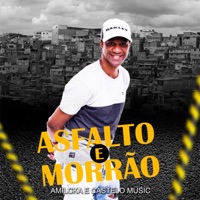 Asfalto e Morrão - Single - Amilcka & Castelo Music